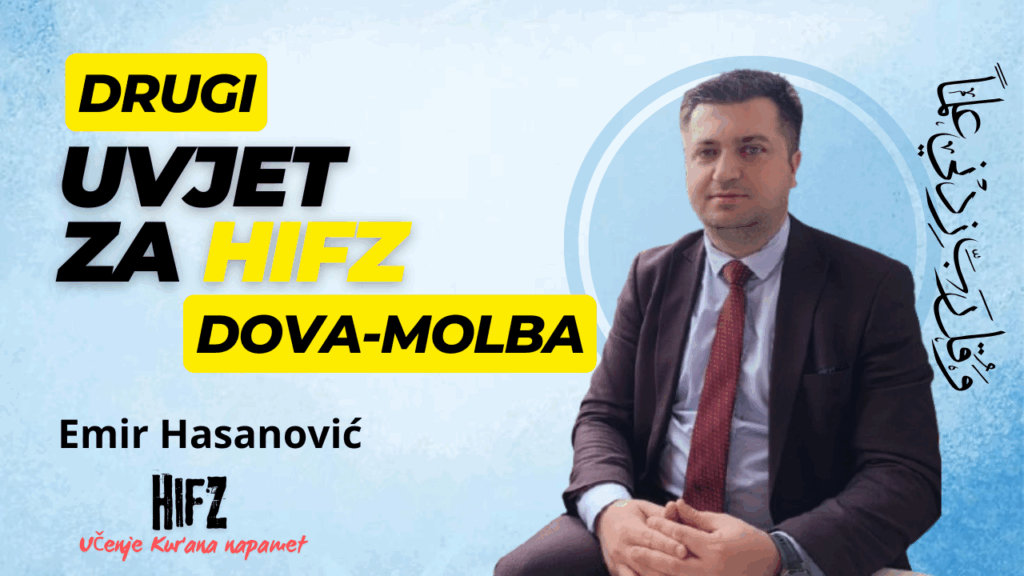 DOVVA - DRUGI UVJET ZA HIFZ